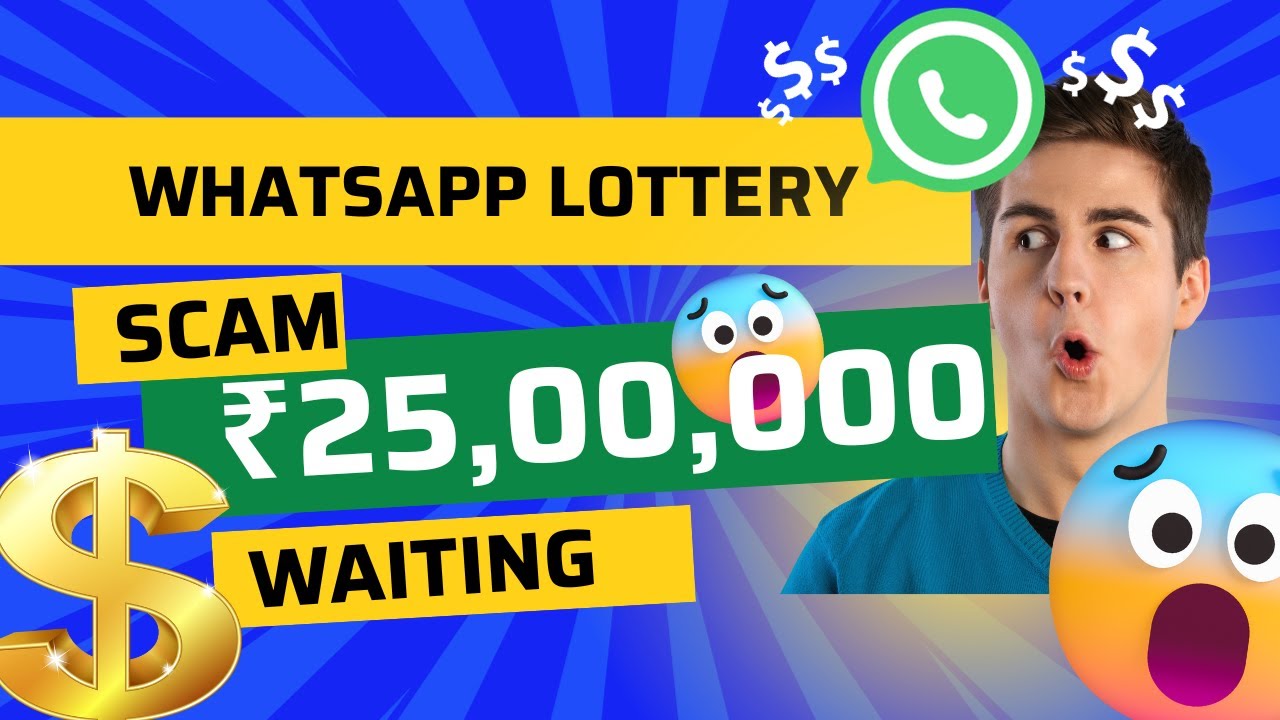 Whatsapp Lottery Scam